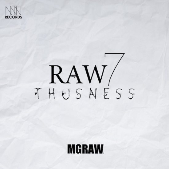 RAW7 – THUSNESS / MGRAW