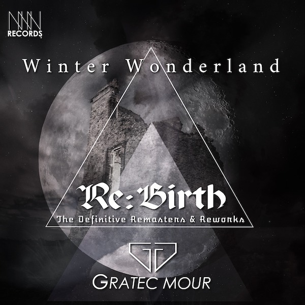 Winter Wonderland (2025 Rework) / GRATEC MOUR
